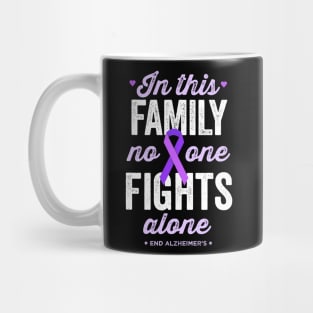 In This Family No One Fights Alone Alzheimers Awareness Gifts Mug